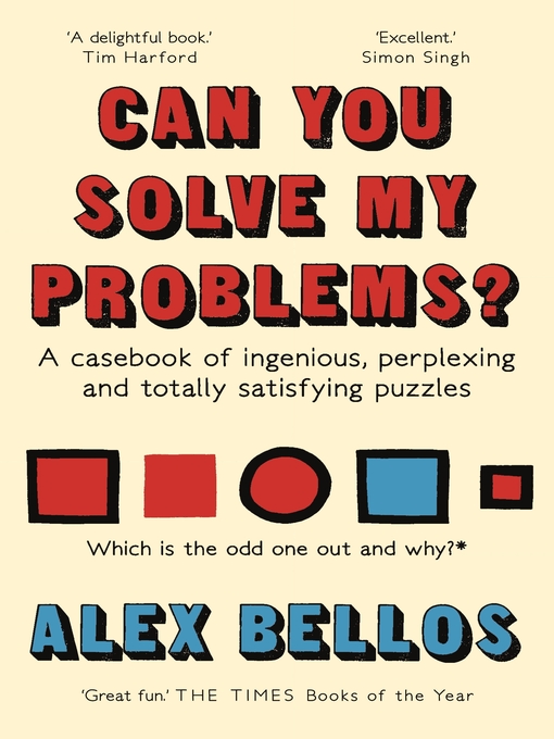 Title details for Can You Solve My Problems? by Alex Bellos - Wait list